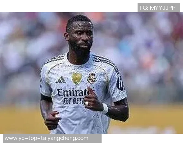 皇马备战埃尔切马斯坦托诺吕迪格琼阿梅尼有望复出助力球队